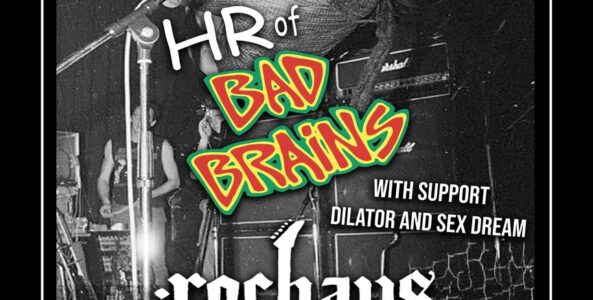 HR of Bad Brains, DILATOR, SEX DREAM