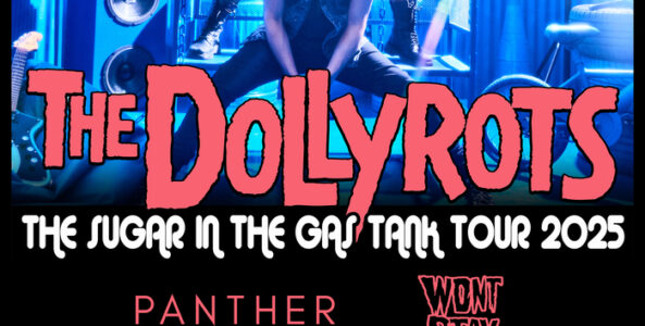 THE DOLLYROTS, PANTHER STYLE, WON’T STAY DEAD