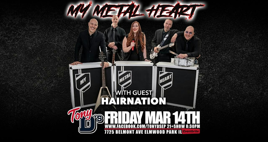 MY METAL HEART, HAIRNATION