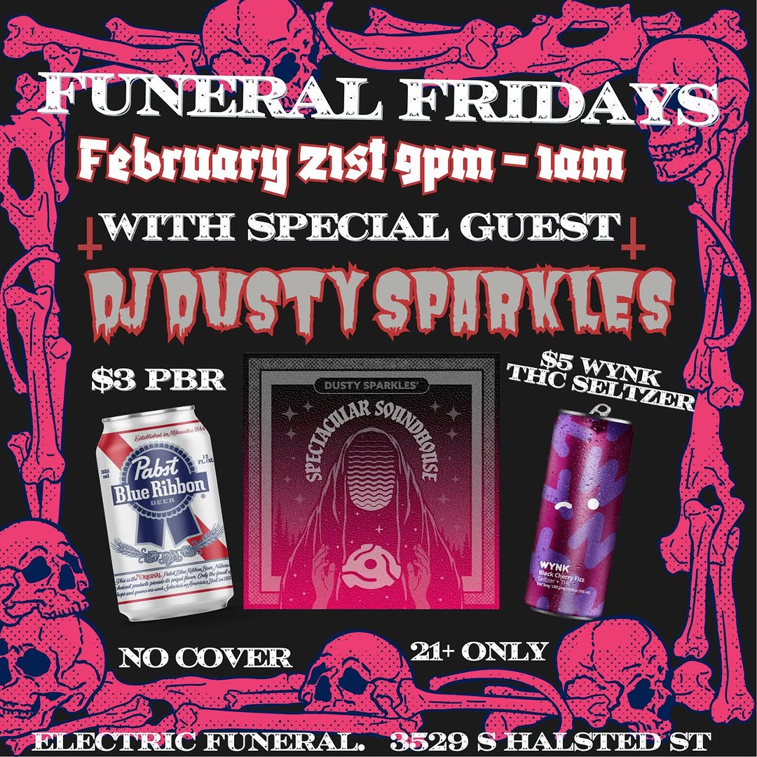 Funeral Fridays - DJ Dusty Sparkles