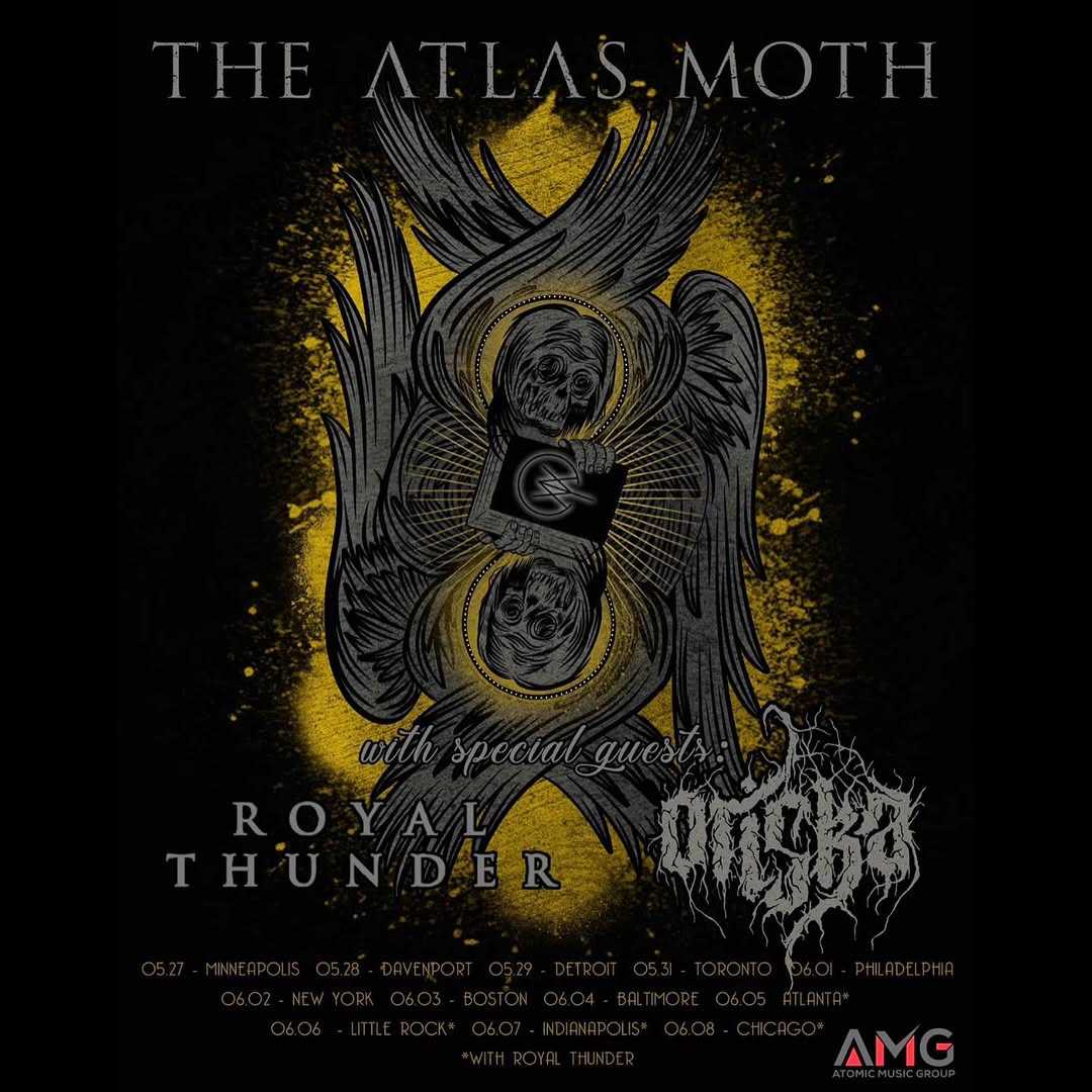 THE ATLAS MOTH, ROYAL THUNDER, ORISKA