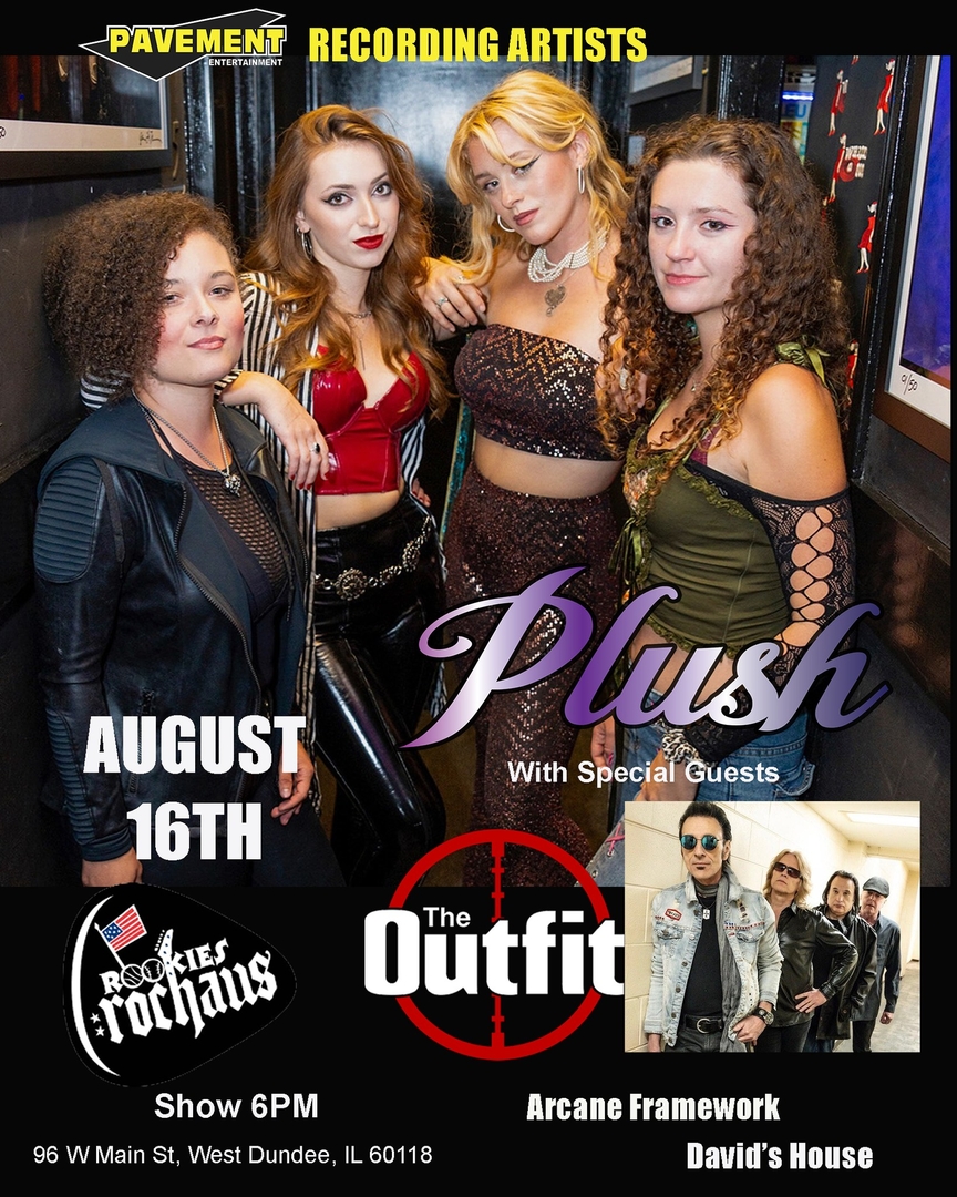 PLUSH, THE OUTFIT, ARCANE FRAMEWORK, DAVID'S HOUSE