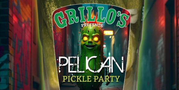 Grillo’s presents: Pelican Pickle Party