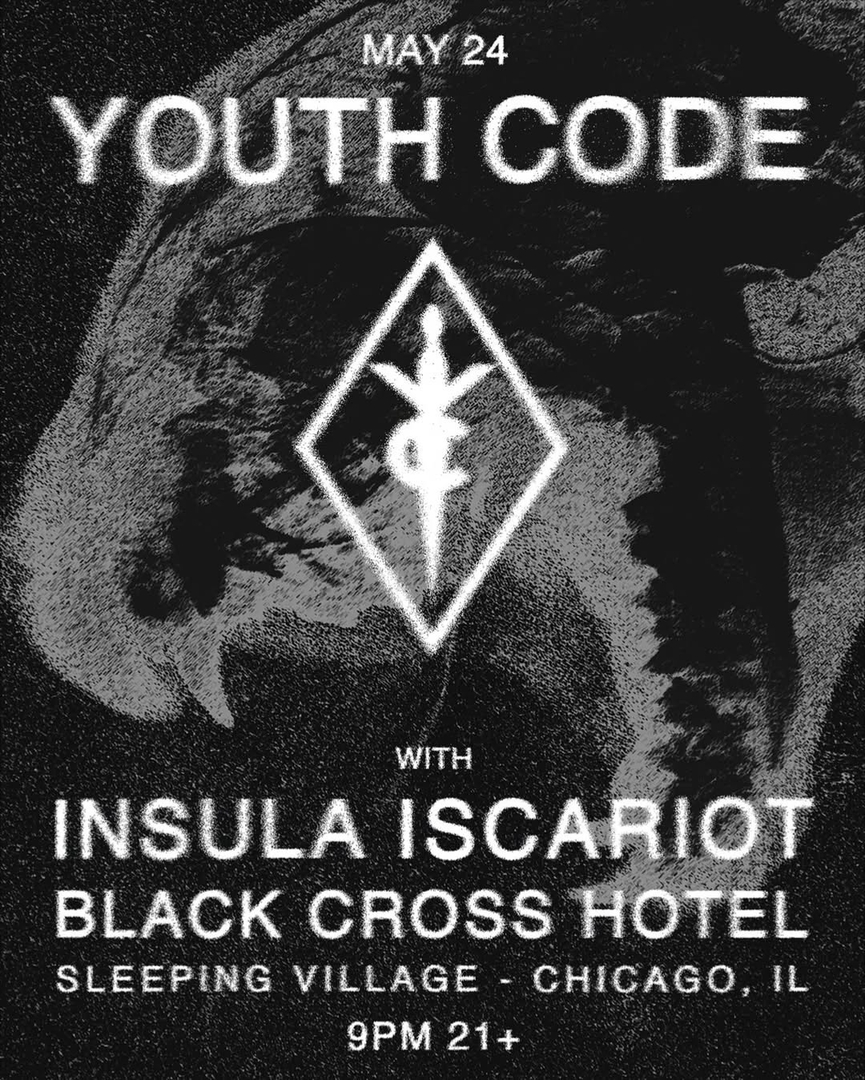 YOUTH CODE, INSULA ISCARIOT, BLACK CROSS HOTEL