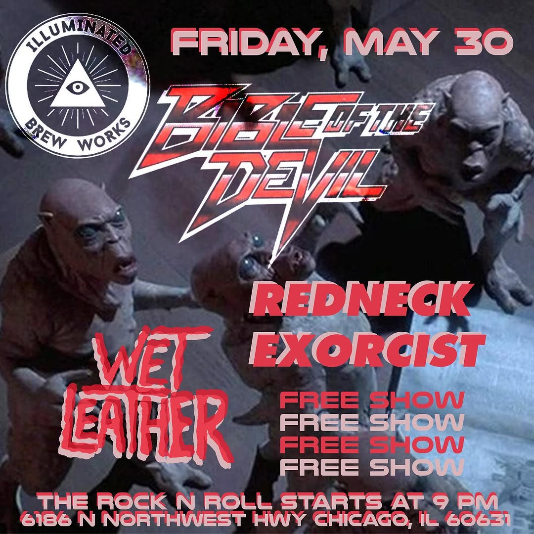 BIBLE OF THE DEVIL, REDNECK EXORCIST, WET LEATHER