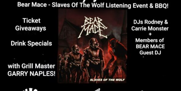 Bear Mace listening event w/ BBQ & TIX giveaways at theCMF Metal Sundays June edition