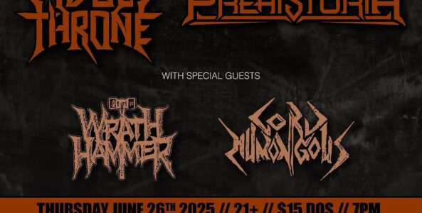 IDOL THRONE, PREHISTORIA, WRATH HAMMER, LORD HUMONGOUS