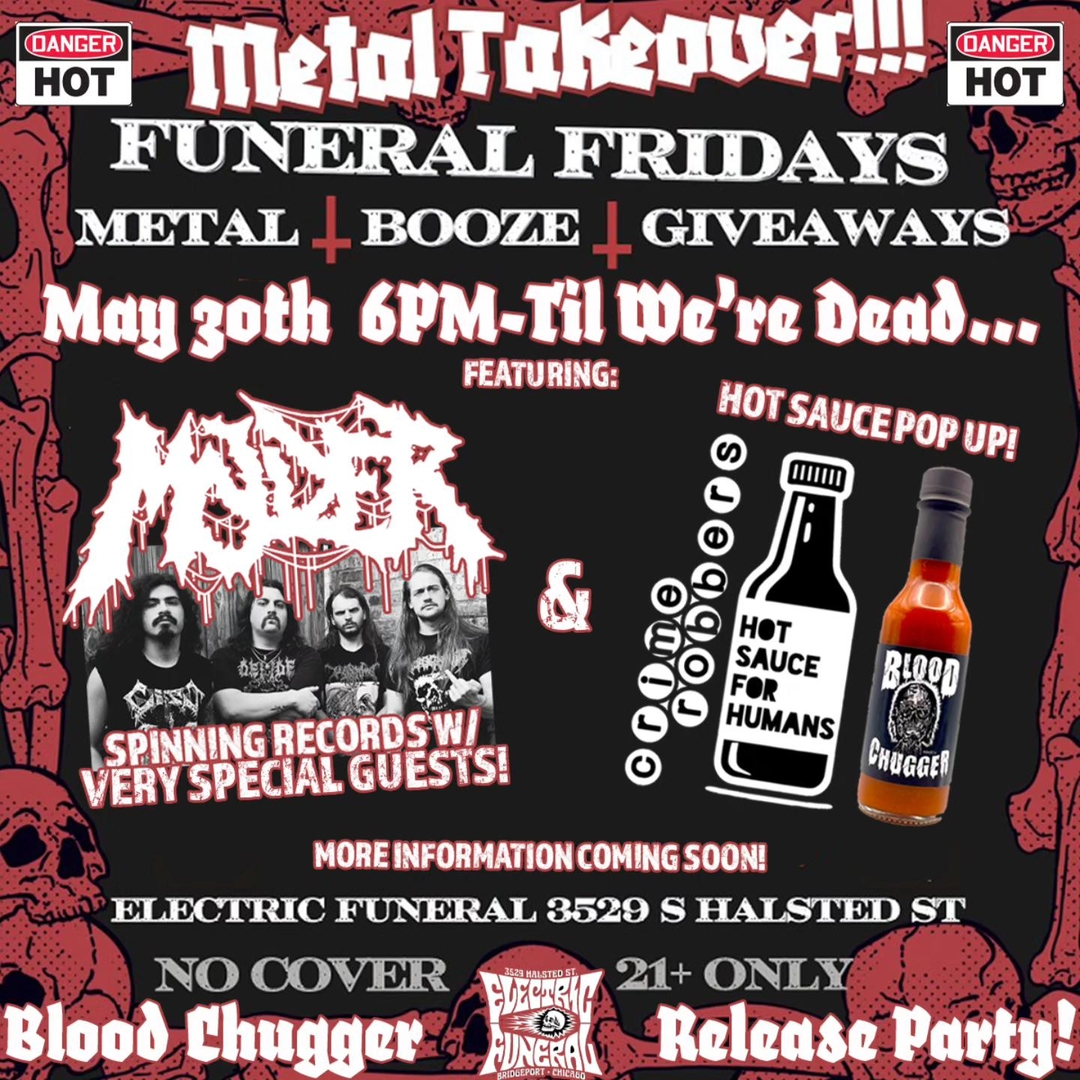 Funeral Fridays - Metal Takeover!!! Molder - Blood Chugger Hot Sauce Pop Up