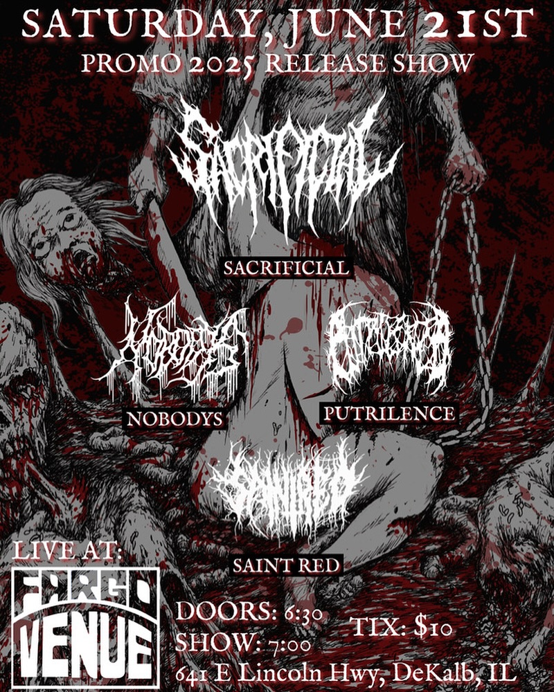 SACRIFICIAL, NOBODYS, PUTRILENCE, SAINT RED