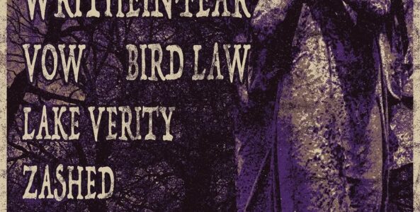 POWERBALL, WRITHEINFEAR, VOW, BIRD LAW, LAKE VERITY, ZASHED