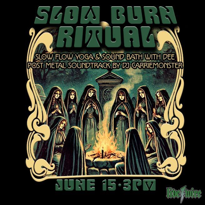 Slow Burn Ritual - post metal yoga