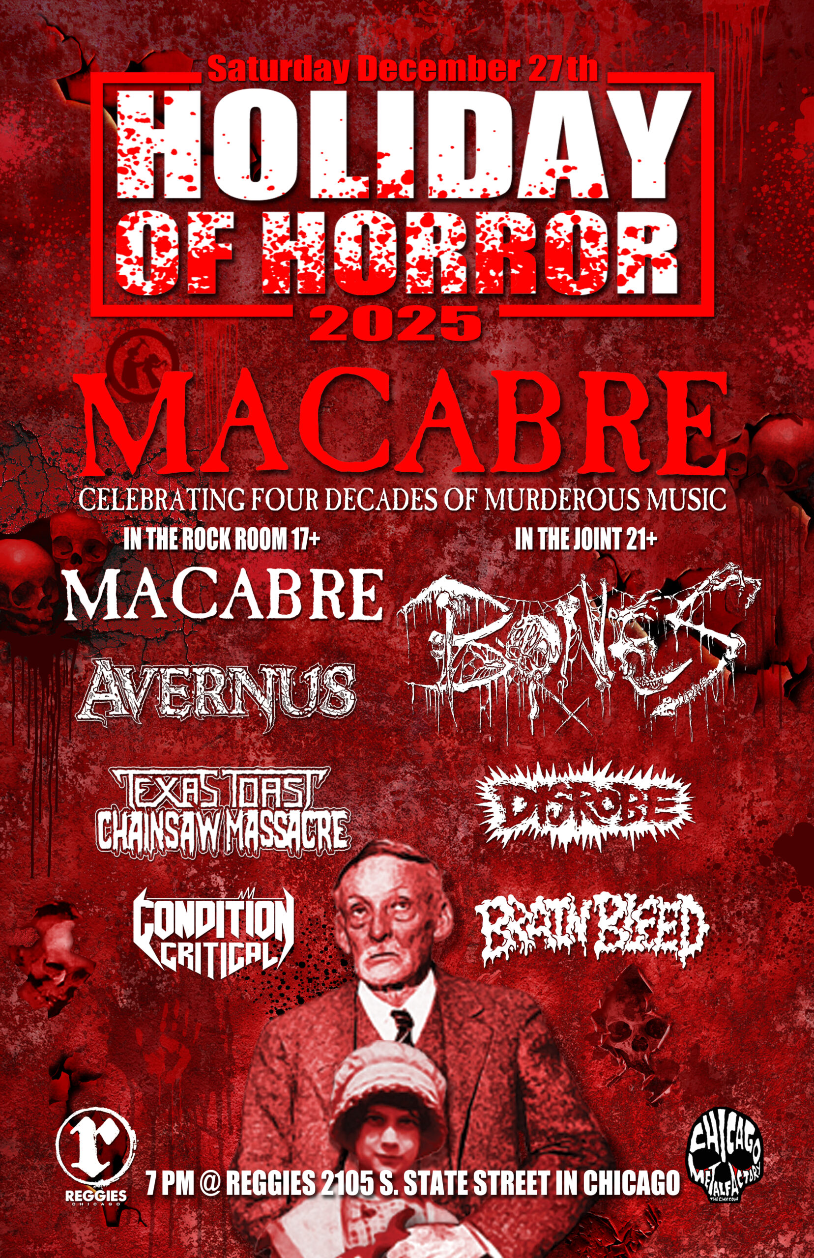 Holiday Of Horror 2025: MACABRE, AVERNUS, BONES, TEXAS TOAST CHAINSAW MASSACRE, BRAINBLEED, DISROBE & CONDITION CRITICAL