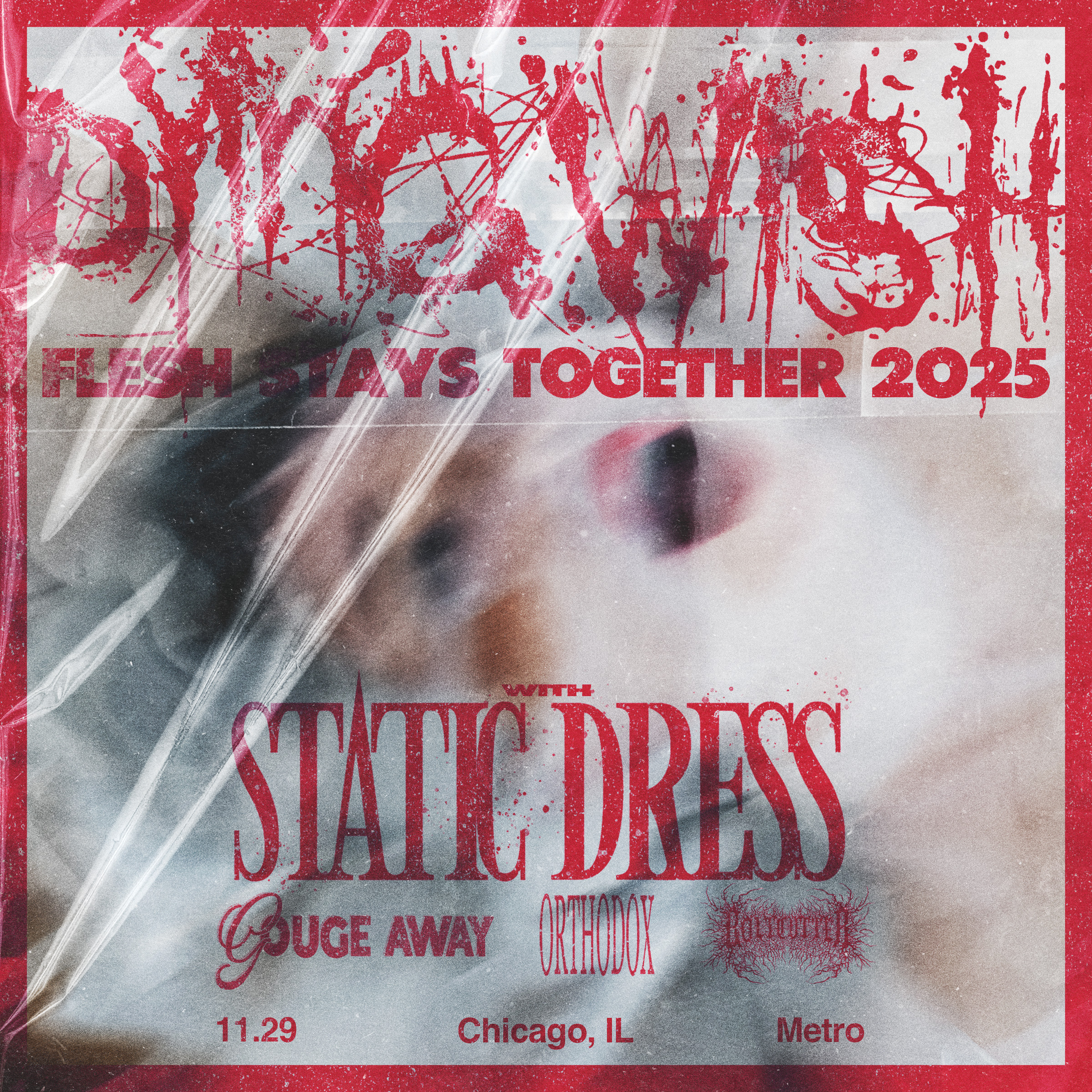 DYING WISH, STATIC DRESS, GOUGE AWAY, ORTHODOX, BOLTCUTTER