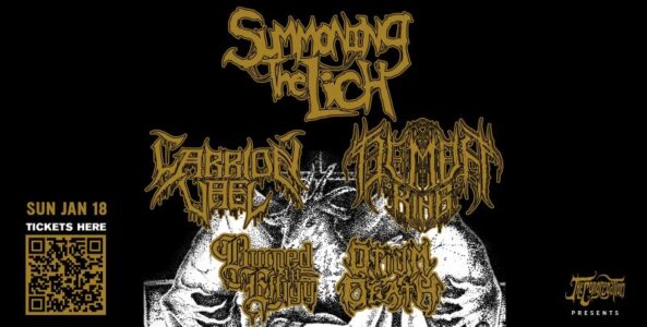 SUMMONING THE LICH, CARRION VAEL, DEMON KING, BURNED IN EFFIGY, OPIUM DEATH
