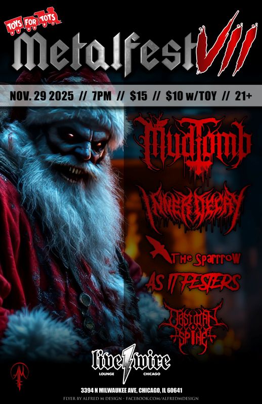 CANCELLED DUE TO WEATHER         MUDTOMB, INNER DECAY, THE SPARROW, AS IT FESTERS, OBSIDIAN SPINE