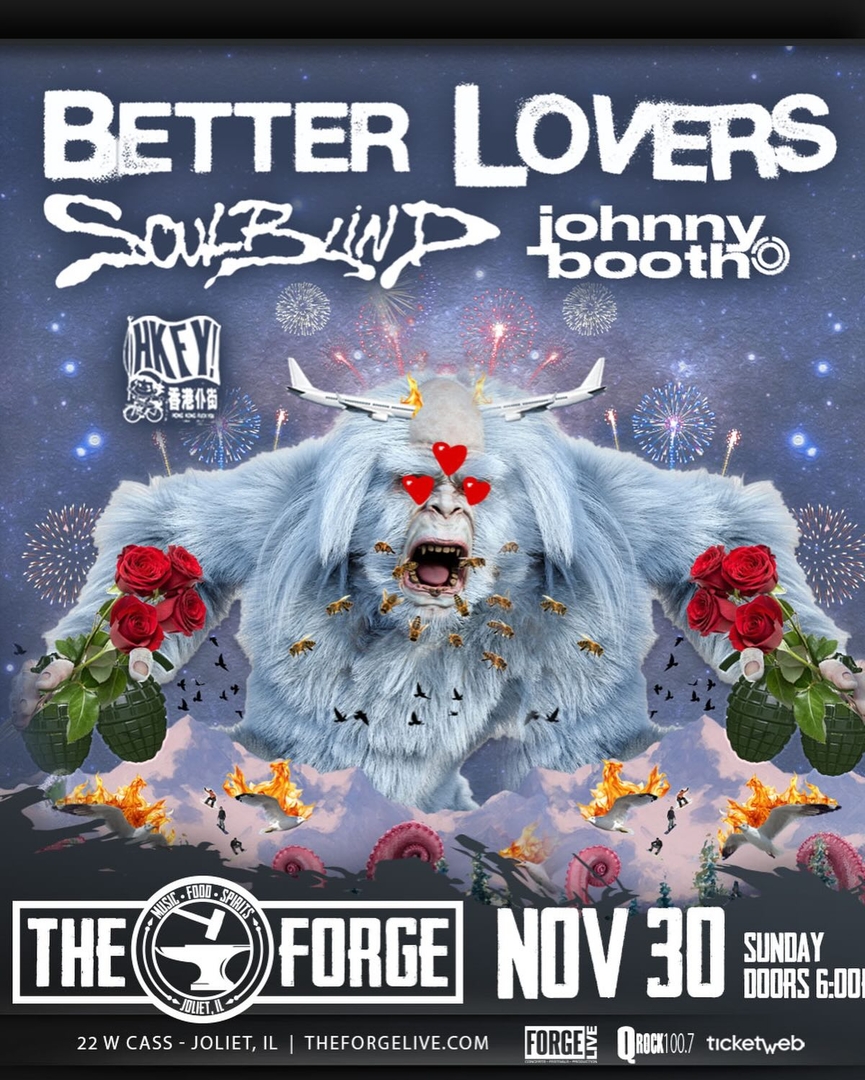 BETTER LOVERS, SOUL BLIND, JOHNNY BOOTH, HONG KONG FUCK YOU