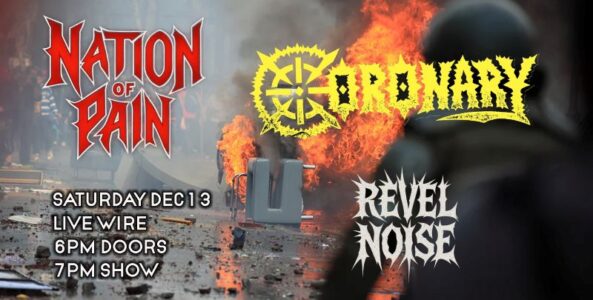 NATION OF PAIN, CORONARY, REVEL NOISE