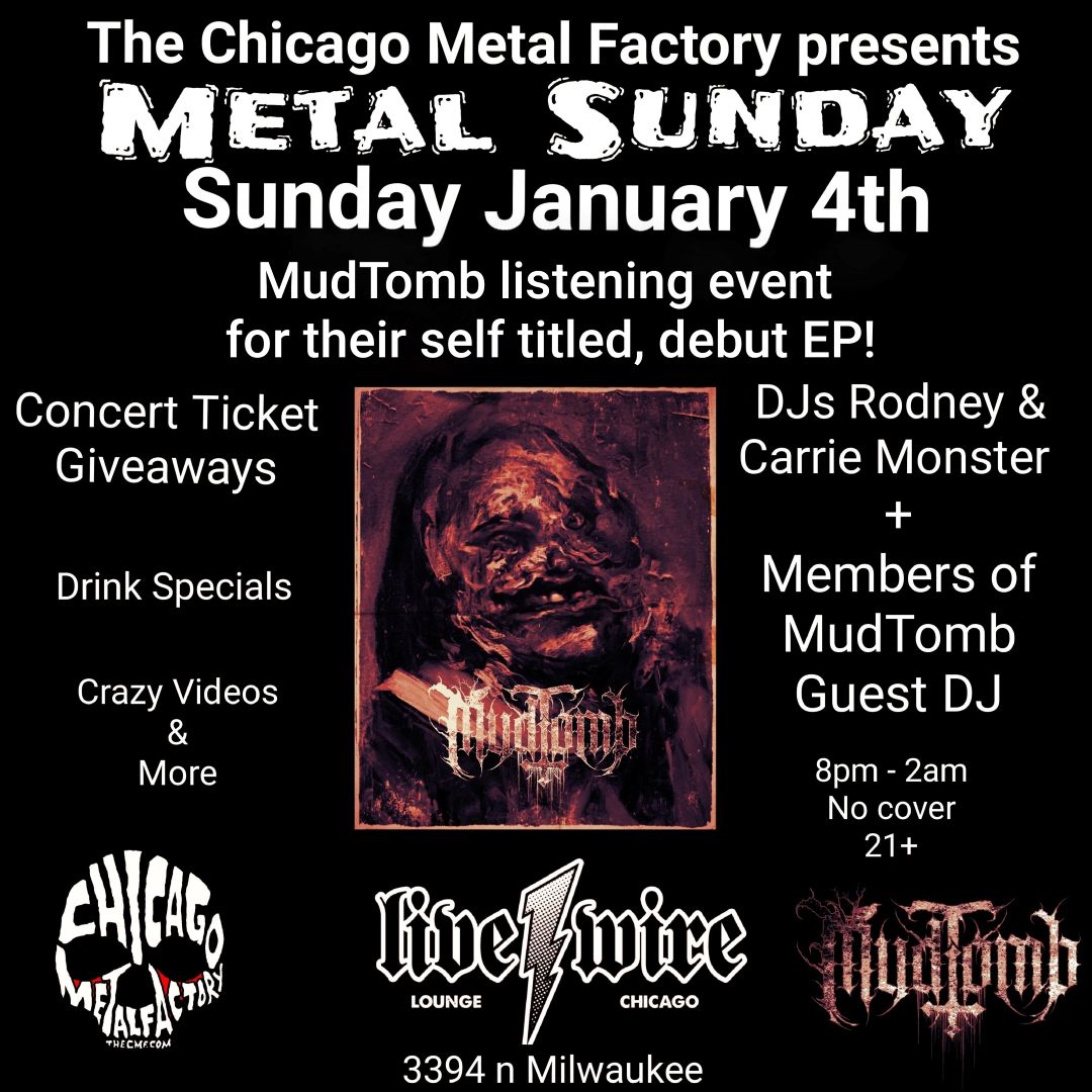 theCMF Metal Sundays Jan. edition - MUDTOMB guest DJ a listening event for their debut EP + WIN TIX to OPETH, THREE DAYS GRACE, WITHERING SOUL, FARSEER & more