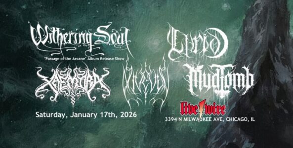 WITHERING SOUL, LURID, XAEMORA, NIVEOUS, MUDTOMB