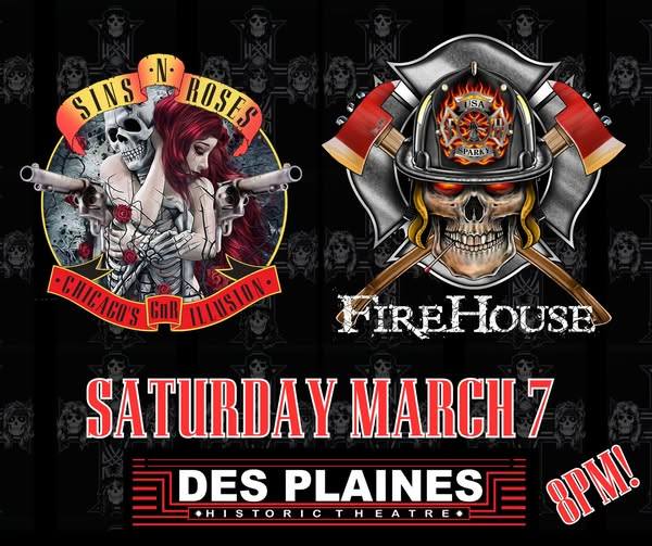 FIREHOUSE, SINS N ROSES