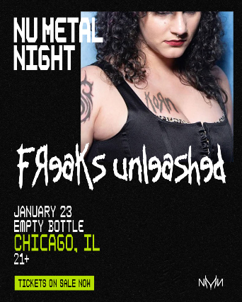 Freaks Unleashed - Nu Metal Night