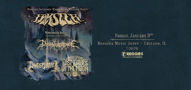 FARSEER, DISMALIMERENCE, LUNGSPLITTER, LOST TRIBES OF THE MOON