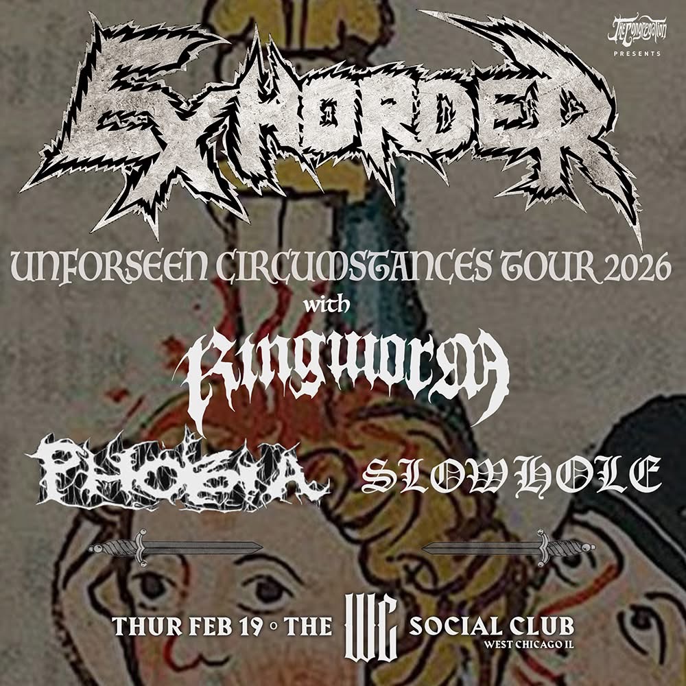 EXHORDER, RINGWORM, PHOBIA, SLOWHOLE