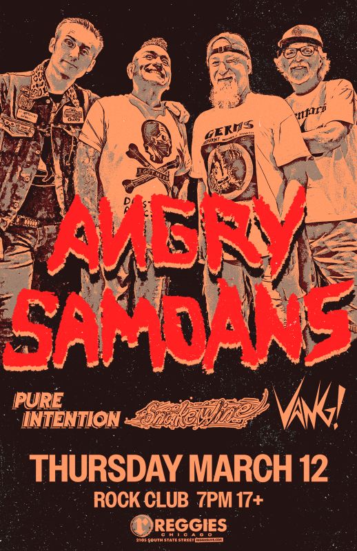 ANGRY SAMOANS, PURE INTENTION, SNAKE WINE, VANG!