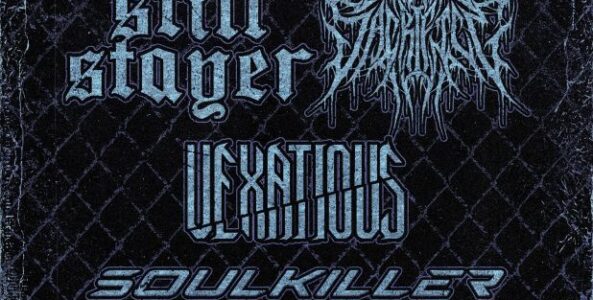 SUREFIRE, STILL STAYER, BIND THE SACRIFICE, VEXATIOUS, SOULKILLER