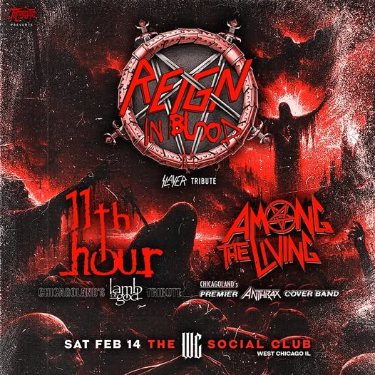 REIGN IN BLOOD, 11TH HOUR, AMONG THE LIVING