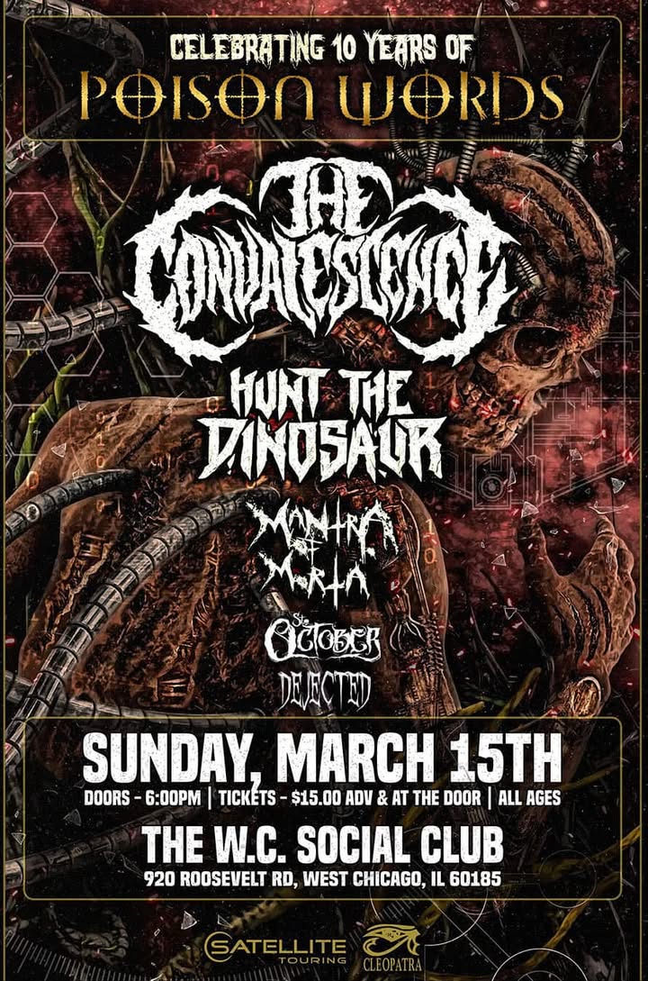 THE CONVALESCENCE, HUNT THE DINOSAUR, MANTRA OF MORTA, DEJECTED