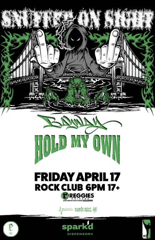 SNUFFED ON SIGHT, BAYWAY, HOLD MY OWN