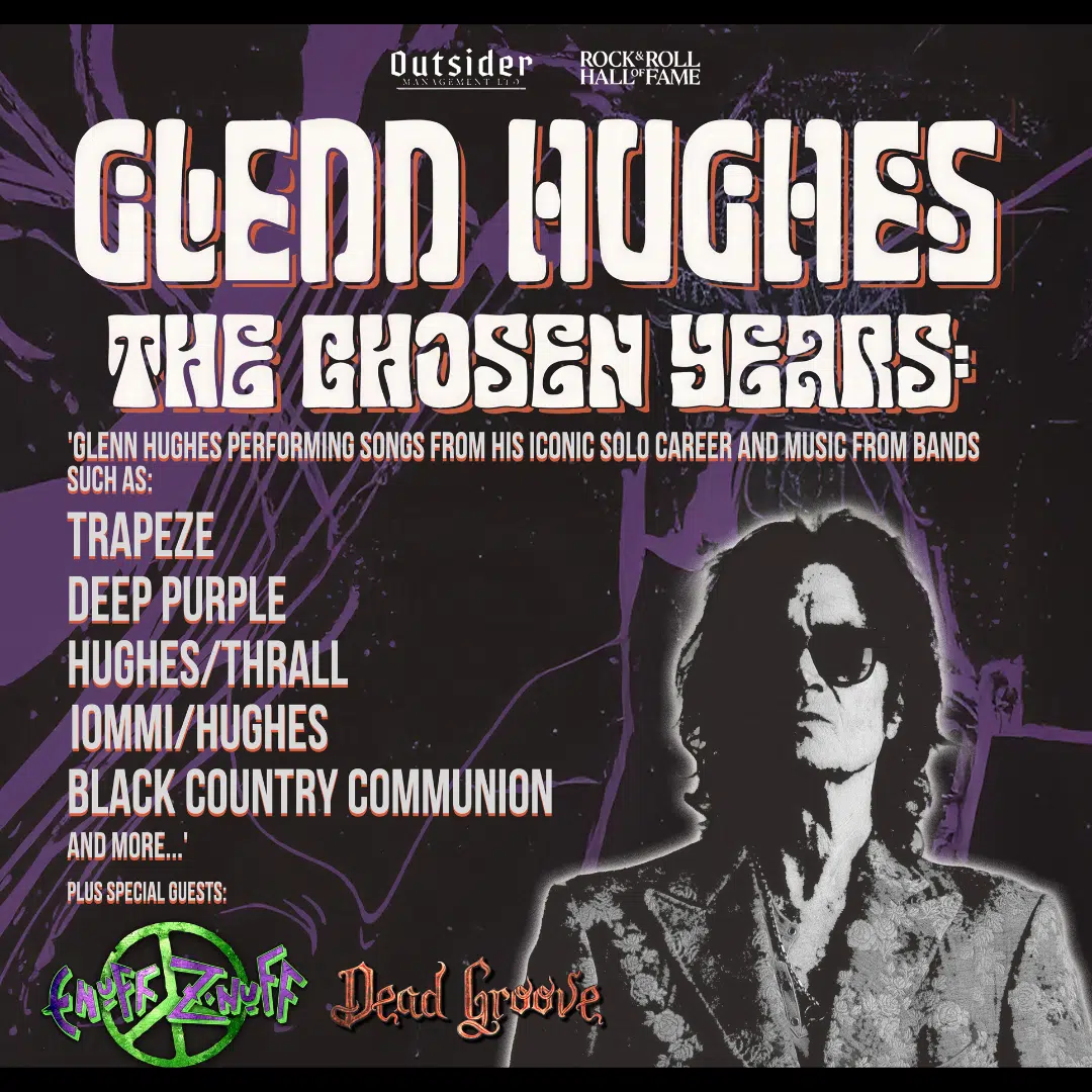 GLENN HUGHES, ENUFF Z'NUFF, DEAD GROOVE