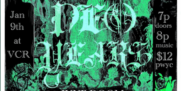 NEO WEARS, JUNE DOOM, MORBID CIRCLE, HOT LETTUCE, PUDDING