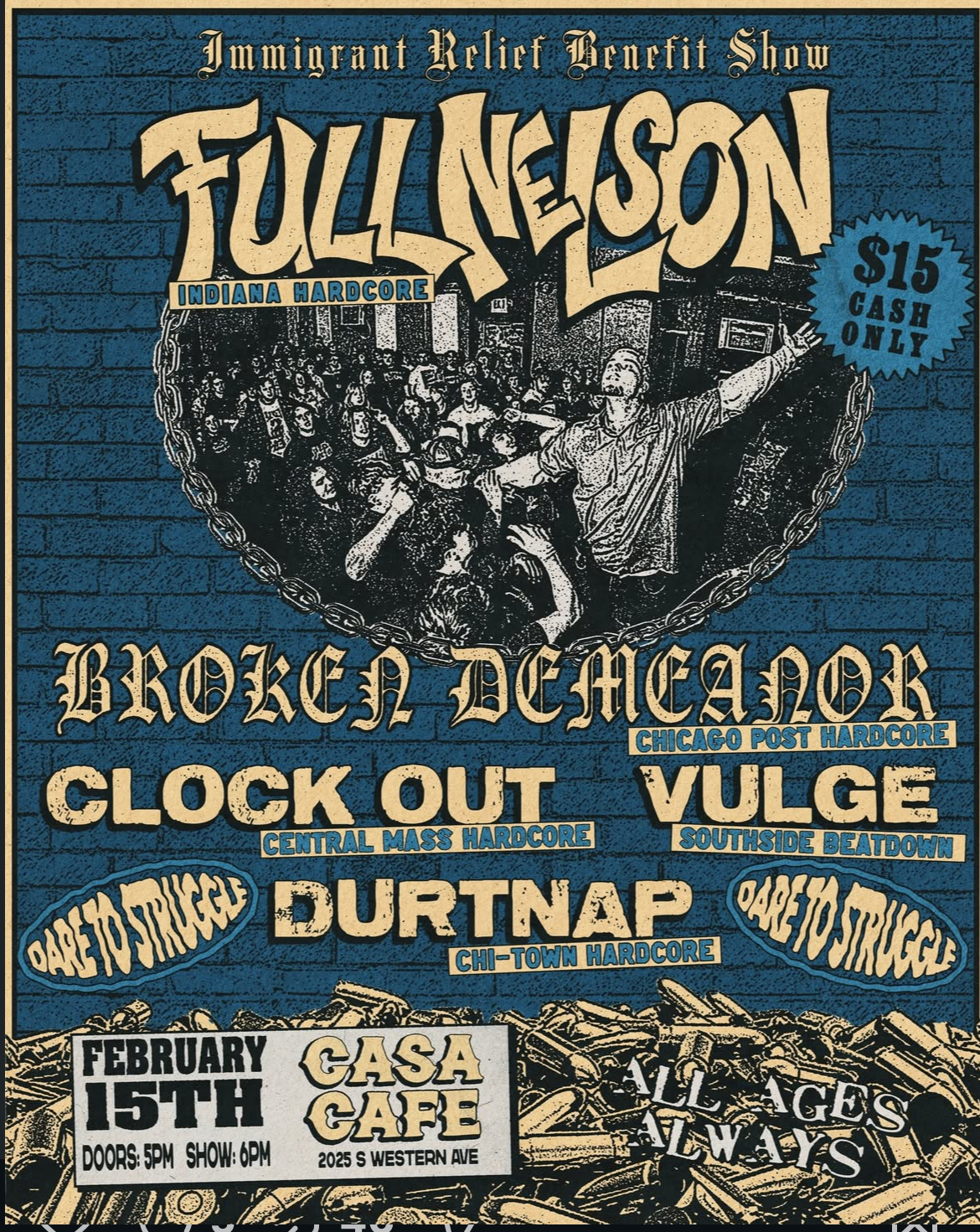 FULL NELSON, BROKEN DEMEANOR, CLOCK OUT, VULGE, DURTNAP