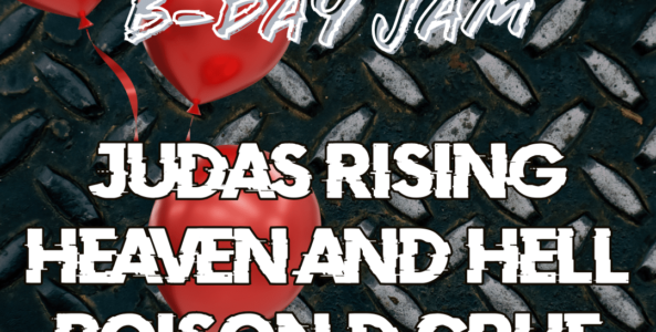 JUDAS RISING, HEAVEN AND HELL, POISON’D CRUE, RIVAL