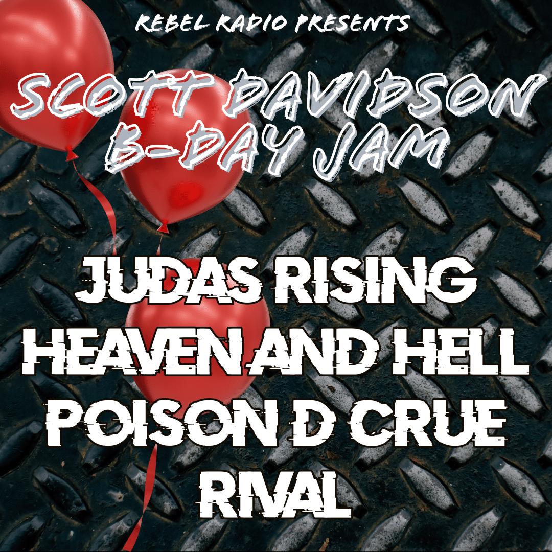 JUDAS RISING, HEAVEN AND HELL, POISON'D CRUE, RIVAL