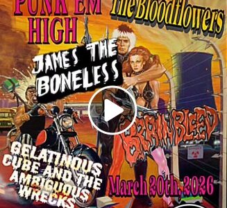 BRAINBLEED, JAMES THE BONELESS, GELATINOUS CUBE AND THE AMBIGUOUS WRECKS, BULL HEATHER AND THE BLOODFLOWERS