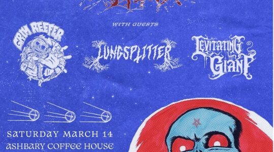 THEY WATCH US FROM THE MOON, LUNGSPLITTER, GRIM REEFER, LEVITATING GIANT