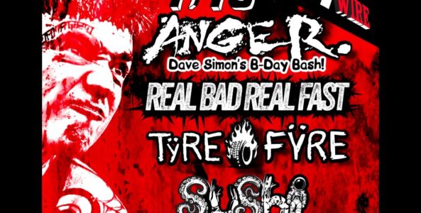 ANGER., REAL BAD REAL FAST, TYRE FIRE, SUSHI, 13-MONSTERS