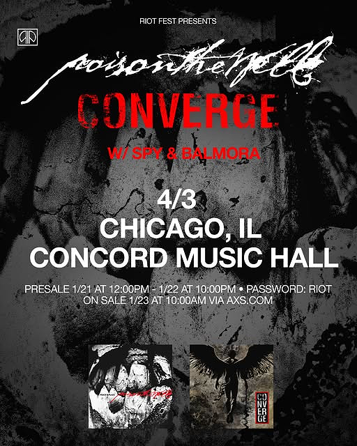 POISON THE WELL, CONVERGE, SPY, BALMORA