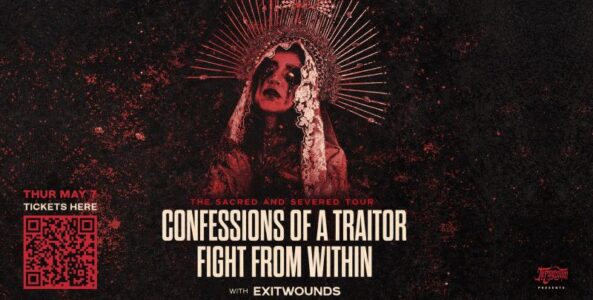 CONFESSIONS OF A TRAITOR, FIGHT FROM WITHIN, EXITWOUNDS