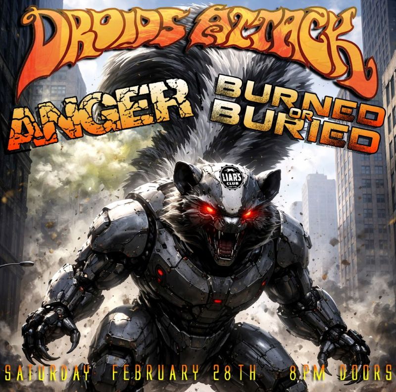 DROIDS ATTACK, ANGER., BURNED OR BURIED