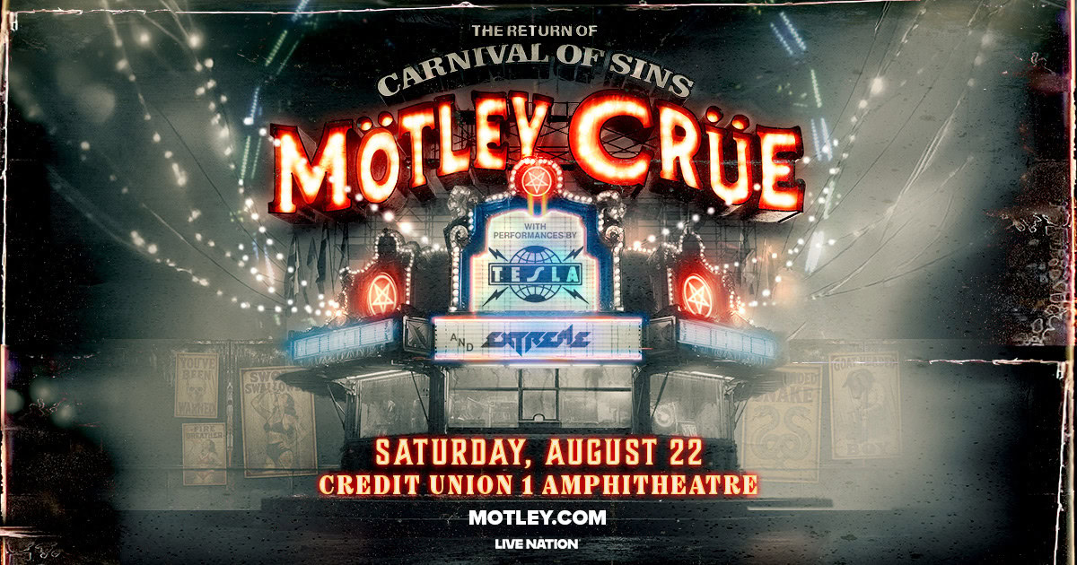 MÖTLEY CRÜE, TESLA, EXTREME