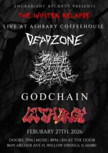 DEADZONE, BREATH OF THE DEAD, LETHARGY, GODCHAIN
