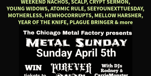 METAL EASTER – WIN TIX + Forever Deaf Fest preview night @ theCMF Metal Sundays April edition w/ guest DJ’s Nick Fury & MOTHERLESS