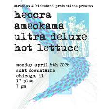 HECCRA, AMEOKAMA, ULTRA DELUXE, HOT LETTUCE!