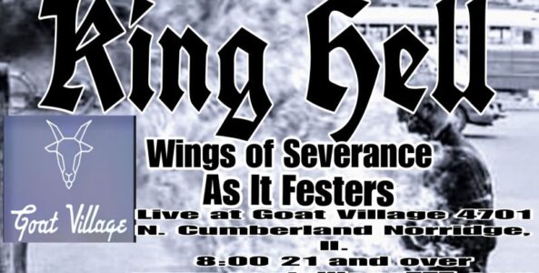 KING HELL, WINGS OF SEVERANCE, AS IT FESTERS