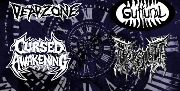 FRIGID, DEADZONE, CURSED AWAKENING, GUTTURAL