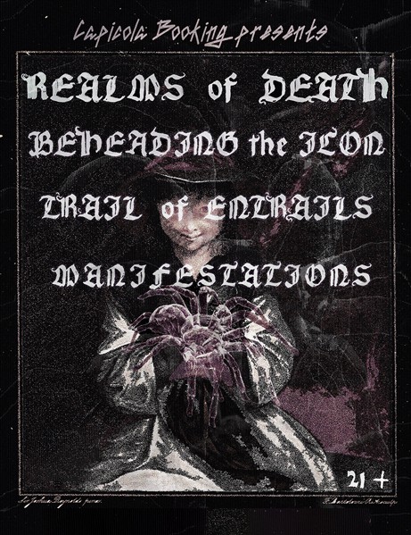 REALMS OF DEATH, BEHEADING THE ICON, TRAIL OF ENTRAILS, MANIFESTATIONS